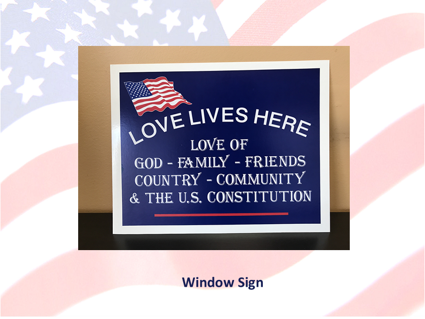Love Lives Here In The USA - Show your love of US with this Window Sign
